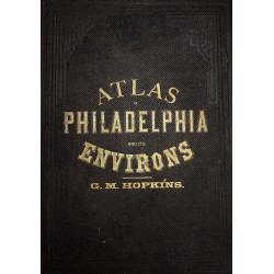 Atlas of Philadelphia and Its Environs